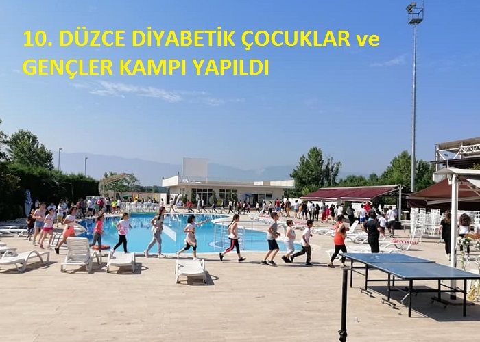 ONUNCU DZCE DYABETL OCUKLAR ve GENLER KAMPI YAPILDI